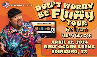 gabriel iglesias edinburg tx|Fluffy 2024 